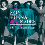 Soy buena malamadre de Club de MALASMADRES