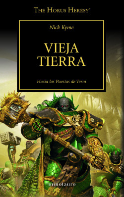 The Horus Heresy nº 47/54 Vieja Tierra de Nick Kyme