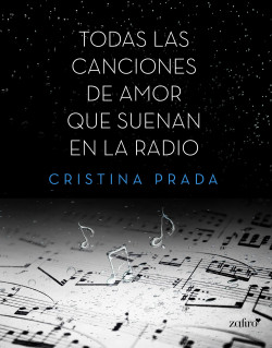 Todas las canciones de amor que suenan en la radio de Cristina Prada