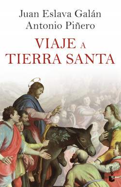 Viaje a Tierra Santa de Juan Eslava Galán