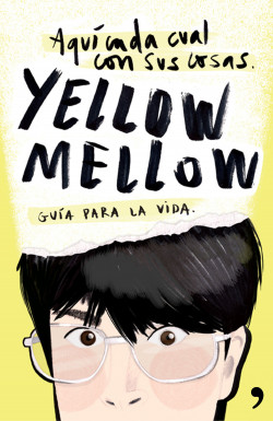 Aquí cada cual con sus cosas de Yellow Mellow