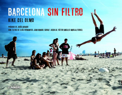 Barcelona sin filtro de