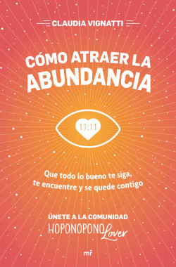 Cómo atraer la abundancia de Claudia Vignatti