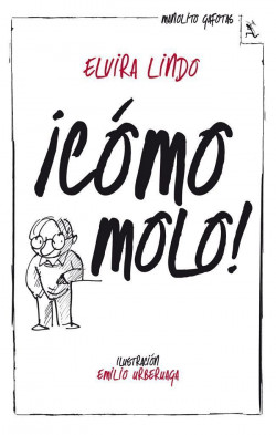¡Cómo molo! de Elvira LindoElvira Lindo