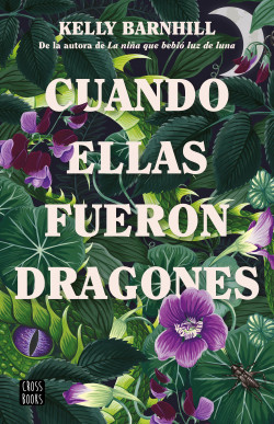 Cuando ellas fueron dragones de