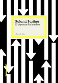 Del deporte y los hombres de Roland Barthes