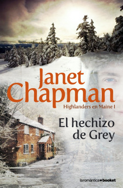 El hechizo de Grey de Janet Chapman