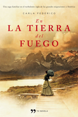 En la tierra del fuego de Carla FedericoCarla Federico