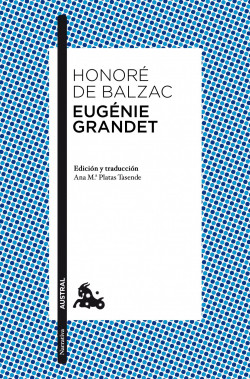 Eugénie Grandet de Honoré de BalzacHonoré de Balzac