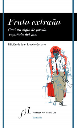 Fruta extraña. de Ignacio Guijarro
