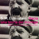 Hacia una teoría del montaje, vol. 2 de