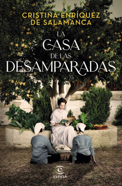 La casa de las desamparadas de Cristina Enríquez de Salamanca