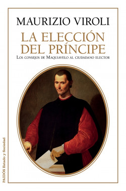 La elección del príncipe de Maurizio Viroli
