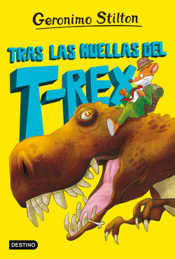 La isla de los dinosaurios 1. Tras las huellas del T-Rex de Geronimo Stilton