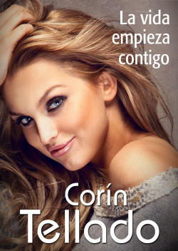 La vida empieza contigo de Corín Tellado