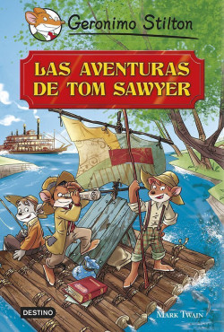Las aventuras de Tom Sawyer de Geronimo Stilton