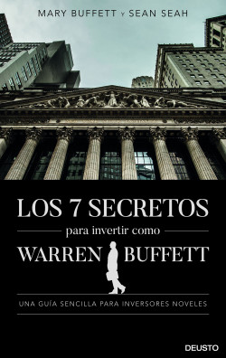 Los 7 secretos para invertir como Warren Buffett de Mary Buffett and Sean Seah