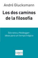 Los dos caminos de la filosofía de André Glucksmann