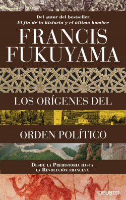 Los orígenes del orden político de Francis Fukuyama