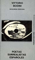 Los poetas surrealistas españoles de Vittorio Bodini