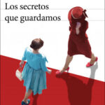 Los secretos que guardamos de