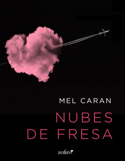 Nubes de fresa de Mel Caran