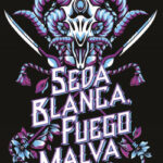 Seda blanca, fuego malva de Marta ÁlvarezIguazel Serón