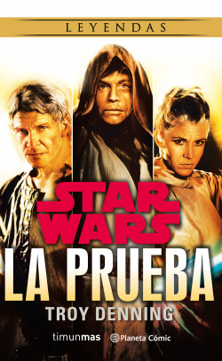 Star Wars La prueba (novela) de Troy Denning