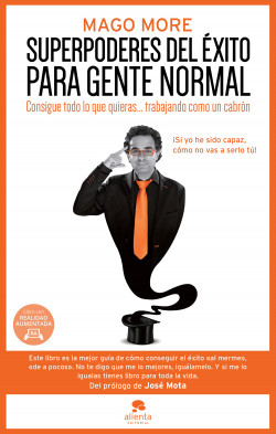 Superpoderes del éxito para gente normal de Mago More