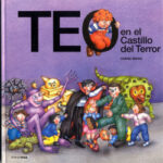 Teo en el castillo del terror de Violeta Denou
