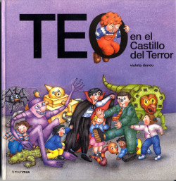 Teo en el castillo del terror de Violeta Denou