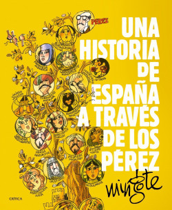 Una historia de España a través de los Pérez de Antonio Mingote