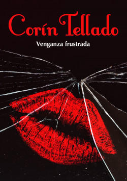 Venganza frustrada de Corín Tellado